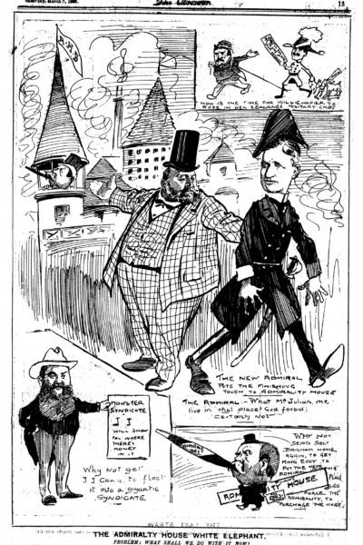TO19030307.1.13-c256 The new Admiral puts the finishing touches to Admiralty House. The Admiral: What Mr Julian, me live in that place? God Forbid: certainly not. Papers Past National Library - Observer, 7 March 1903